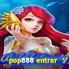 pop888 entrar